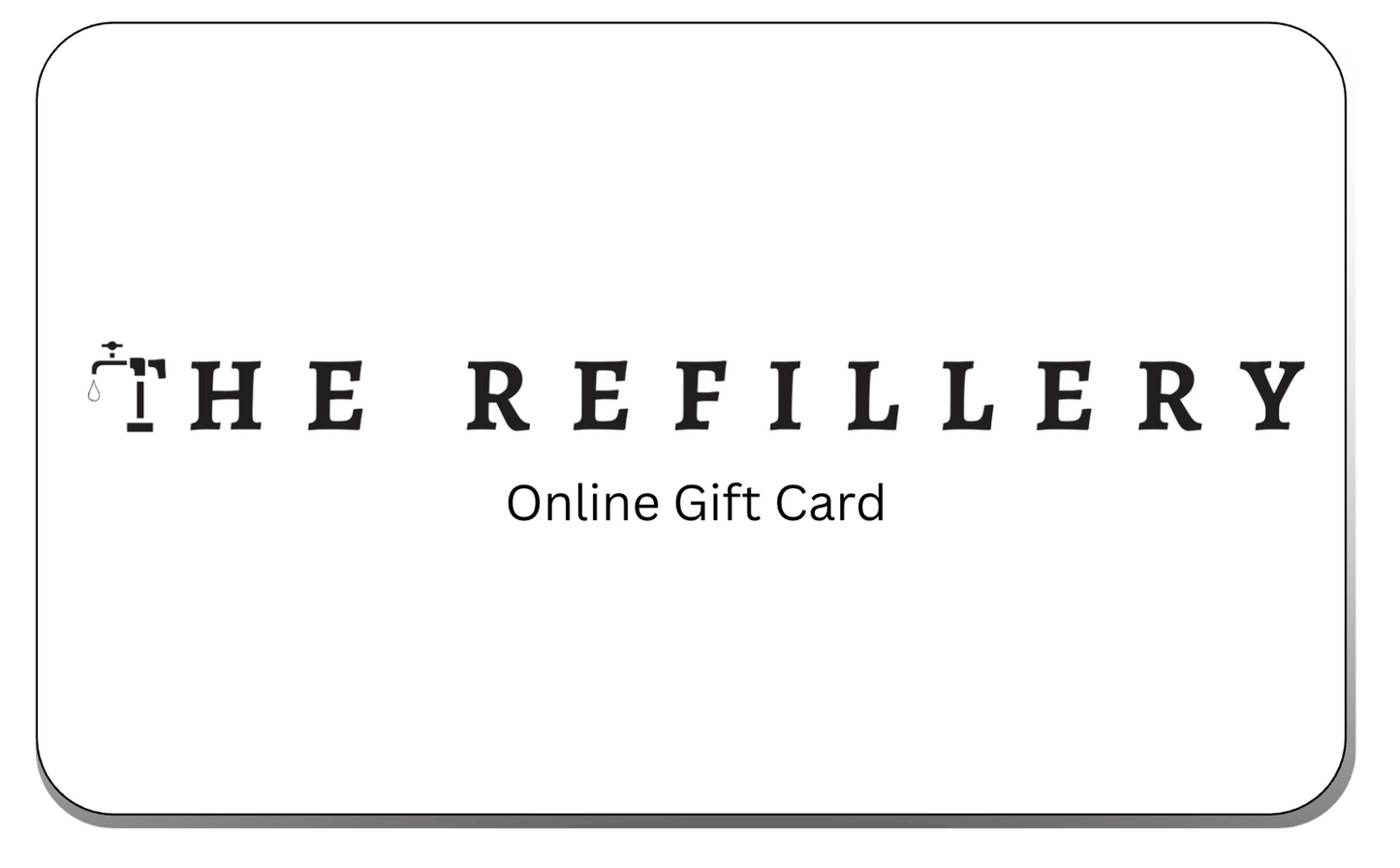 The Refillery Gift Card